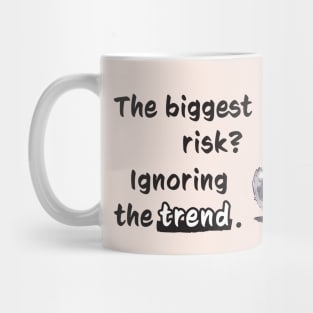Trend Following Trader Mindset Quote Mug